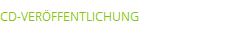 CD-VERÖFFENTLICHUNG