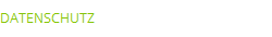DATENSCHUTZ
