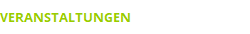 VERANSTALTUNGEN